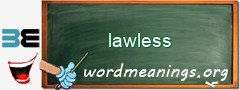 WordMeaning blackboard for lawless